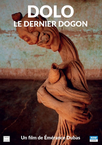 Dolo : Le dernier Dogon / Emérance Dubas, réal. | Dubas , Emérance . Scénariste