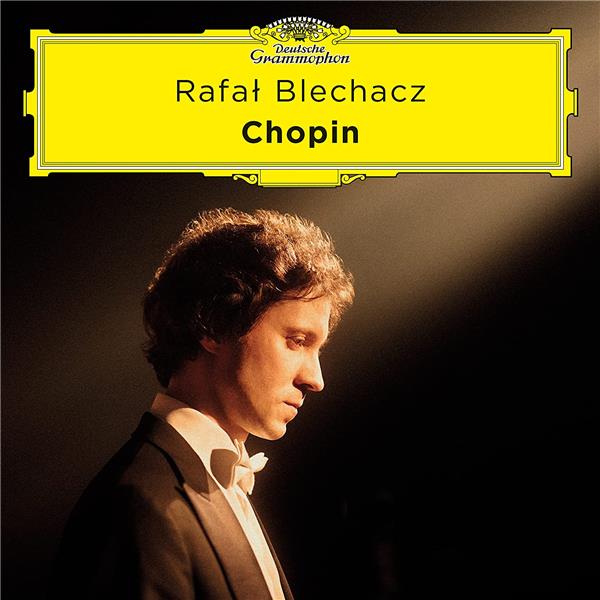 Chopin | Blechacz, Rafal (1985-....). Interprète