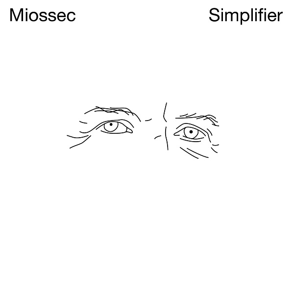 Simplifier / Miossec | Miossec, Christophe. Paroles. Composition. Chant. Guitare