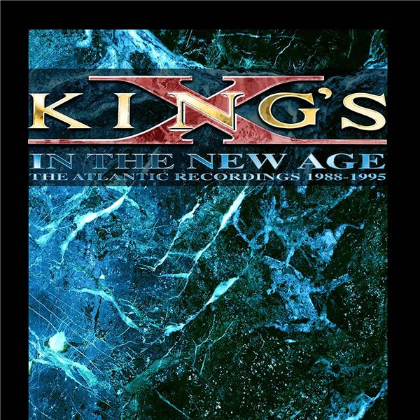 In the new age : the Atlantic recordings 1988-1995 | King's X. Musicien