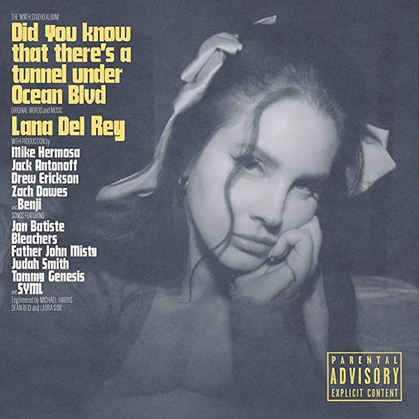 Did you know that there's a tunnel under ocean blvd / Lana Del Rey | Del Rey, Lana. Composition. Chant