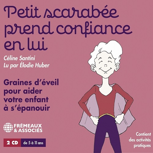 Couverture de Petit scarabée prend confiance en lui : graines d'éveil pour aider votre enfant à s'épanouir