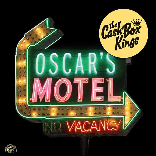 Oscar's motel / The Cash Box Kings | The Cash box kings. Interprète. Composition