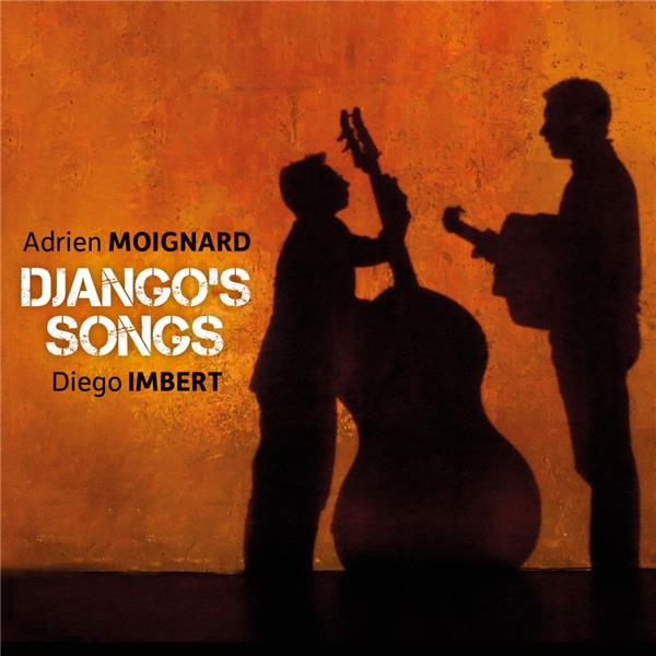 Django's songs | Adrien Moignard (1985-....). Interprète