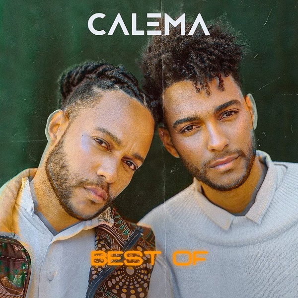 Best of Calema | Calema. Chanteur
