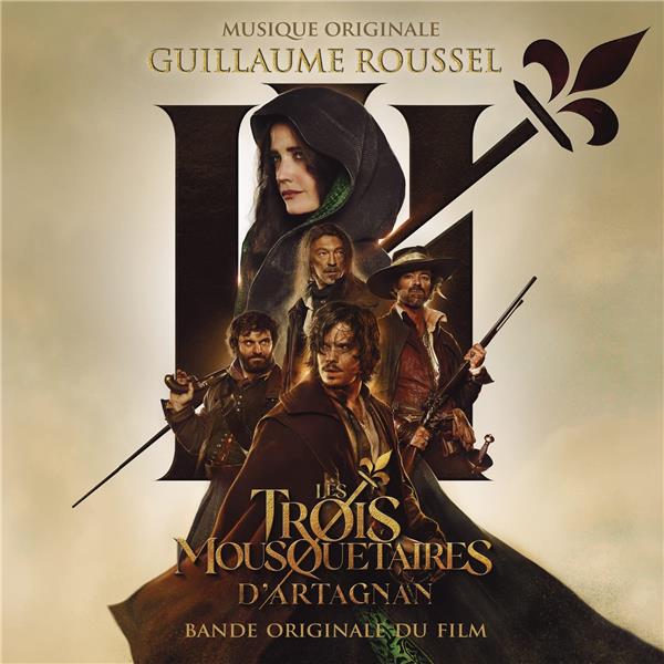 Les 3 mousquetaires : D'Artagnan / Guillaume Roussel | Roussel, Guillaume (1980-....). Interprète