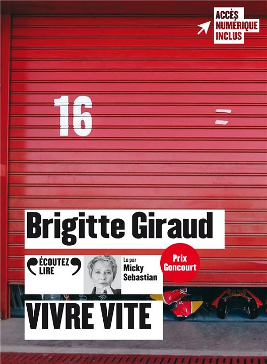 Vivre vite | Giraud, Brigitte. Auteur de droits adaptés