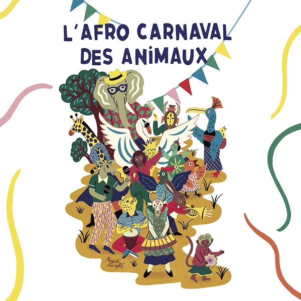 L'afro carnaval des animaux | Florent Briqué. Interprète