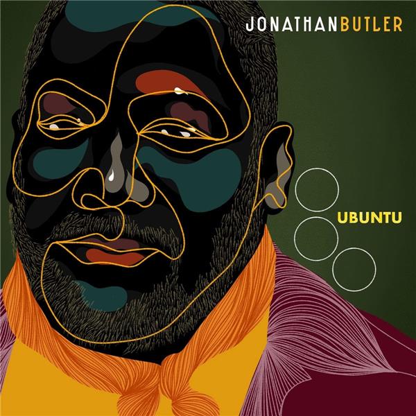 Ubuntu / Jonathan Butler | Butler, Jonathan. Chant. Guitare. Clavier - non spécifié. Basse (instrument). Arrangement. Composition