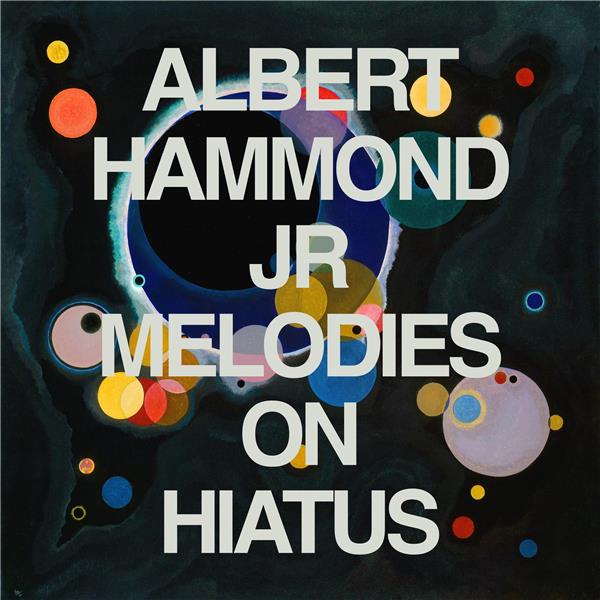 Melodies on hiatus / Albert Hammond Jr | Hammond Jr , Albert . Chant. Guitare. Clavier - non spécifié. Mellotron