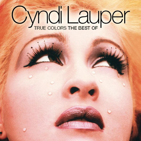 True colors the best of | Lauper, Cyndi. Interprète