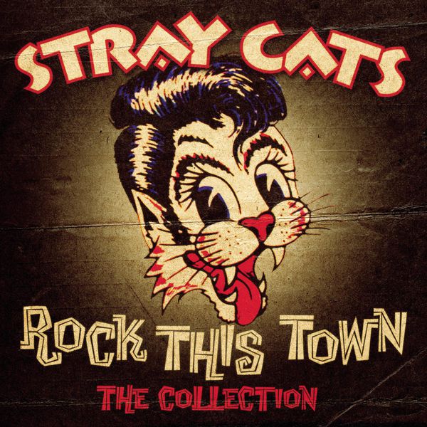 Rock this town : the collection | The Stray Cats. Musicien