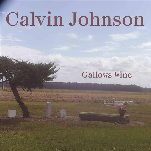 Gallows wine | Calvin Johnson. Interprète
