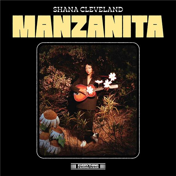 Manzanita | Shana Cleveland. Interprète