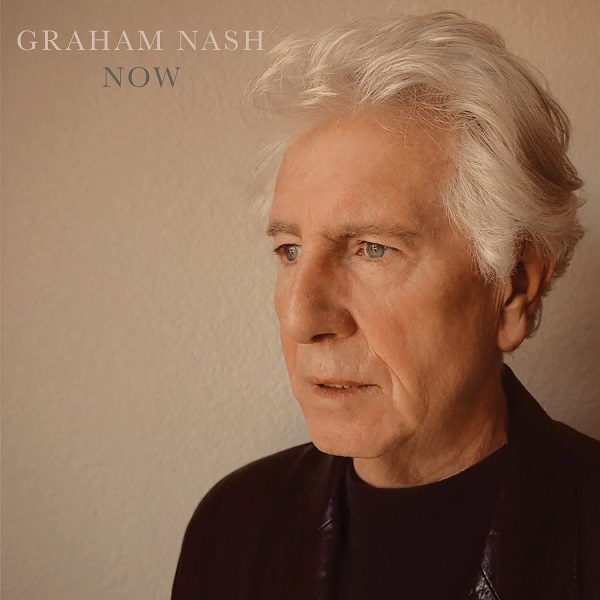 Now | Graham Nash (1942-....). Interprète