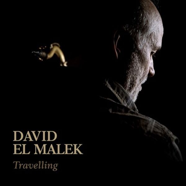 Travelling / David El Malek | El-Malek, David. Saxophone
