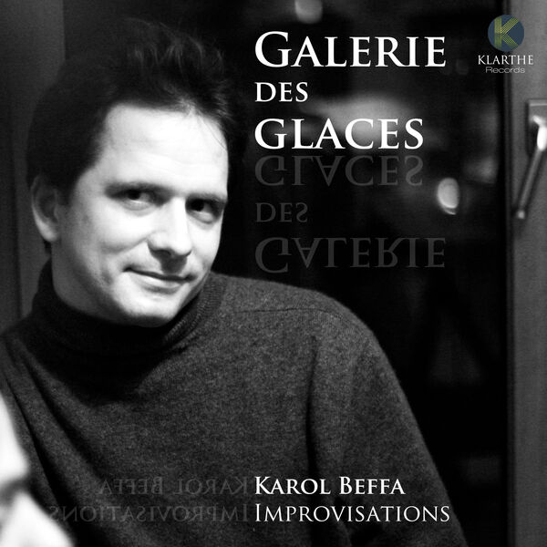 Galerie des glaces / Karol Beffa | Beffa, Karol. Composition. Piano