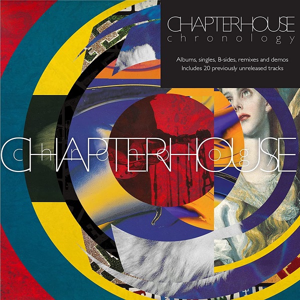 Chronology | CHAPTERHOUSE. Musicien