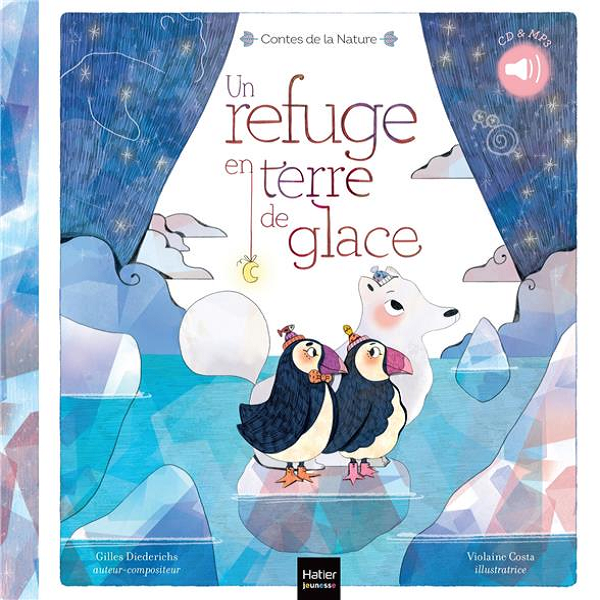 Un refuge en terre de glace  | Gilles Diederichs. Antécédent bibliographique. Interprète