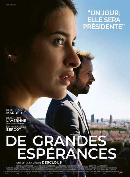 De grandes espérances / Film de Sylvain Desclous | Desclous , Sylvain . Metteur en scène ou réalisateur. Scénariste