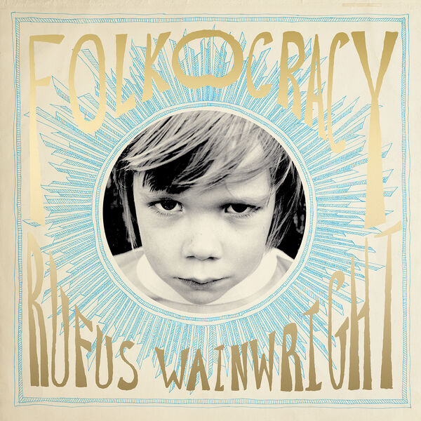 Folkocracy | Wainwright, Rufus. Interprète