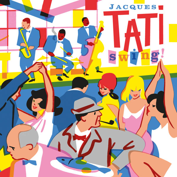 Jacques Tati swing ! / Jean Yatove | Yatove, Jean. Compositeur