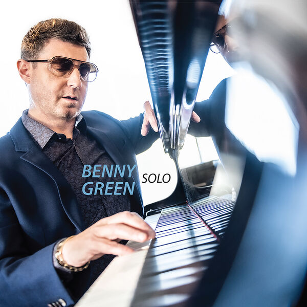 Solo | Benny Green (1963-....). Musicien. Piano