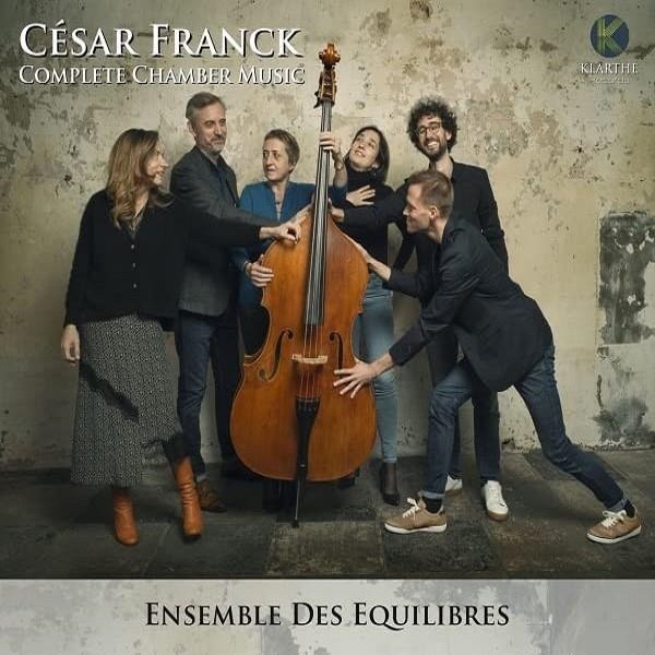 Complete chamber music | César Franck (1822-1890). Compositeur