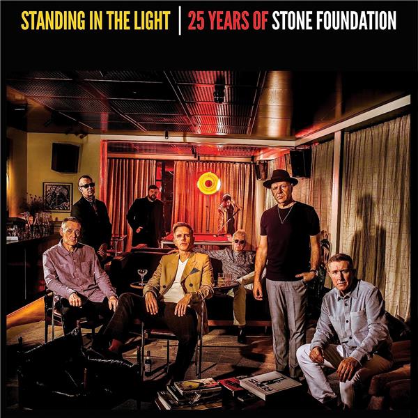 Standing in the light : 25 years of Stone Foundation / Stone Foundation | 