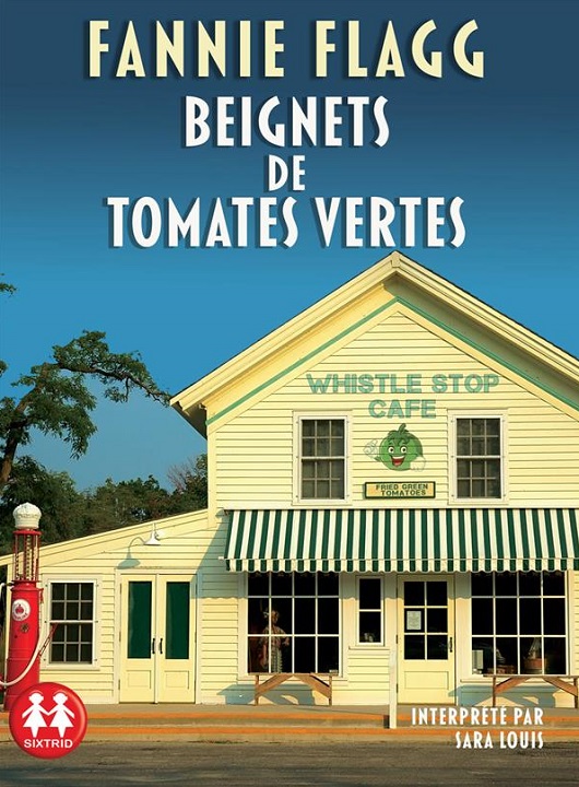 Beignets de tomates vertes | Flagg, Fannie. Auteur de droits adaptés