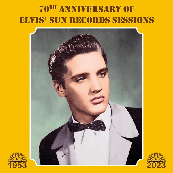 70th anniversary of Elvis' Sun Records sessions | Presley, Elvis. Interprète