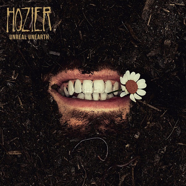 Unreal unearth / Hozier | Hozier (1990-....). Interprète