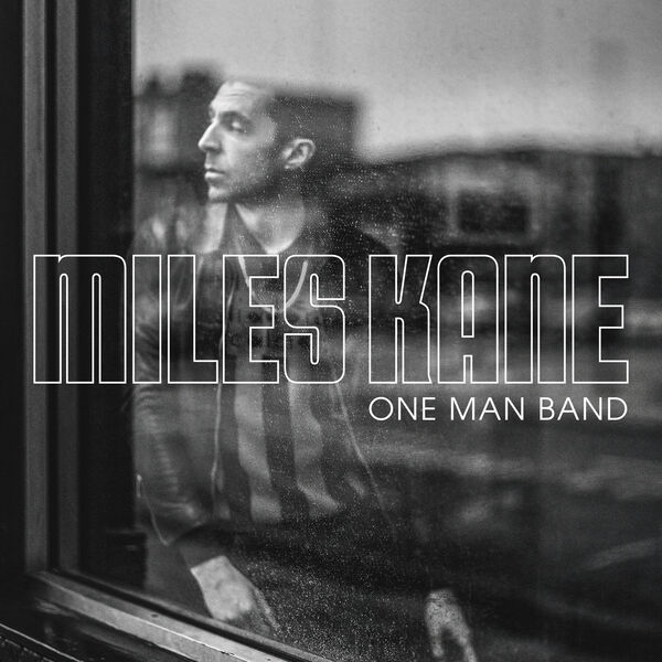 One man band / Miles Kane | 