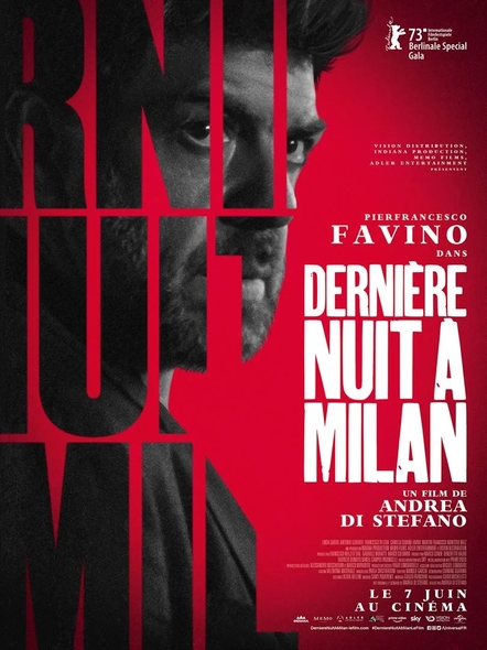 Dernière nuit à Milan / film de Andrea Di Stefano | Di Stefano, Andrea. Metteur en scène ou réalisateur