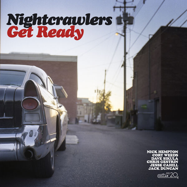 Get ready / Nightcrawlers | Nightcrawlers . Interprète