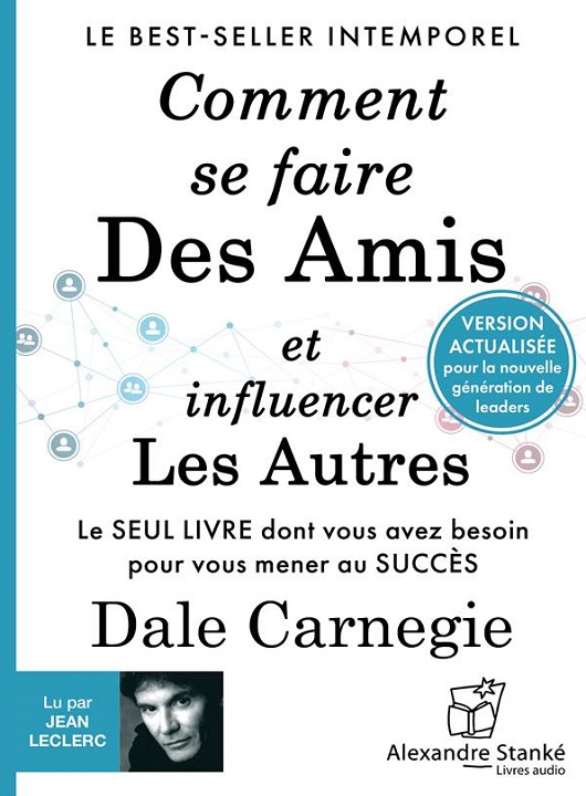 Comment se faire des amis et influencer les autres | Dale Carnegie (1888-1955). Antécédent bibliographique