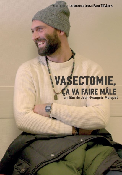 vignette de 'Vasectomie, ça va faire mâle (Jean-François Marquet)'