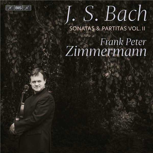 Sonatas et partitas. Vol. II | Johann Sebastian Bach (1685-1750). Compositeur