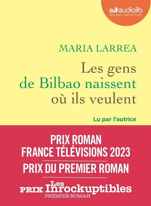 gens de Bilbao naissent où ils veulent (Les) | Larrea, Maria. Auteur de droits adaptés