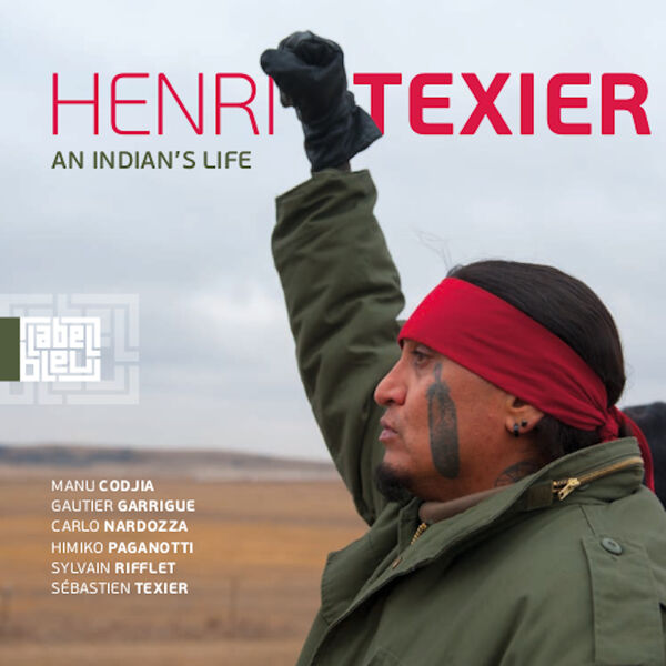 An indian's life / Henri Texier | Texier, Henri (1945-....)