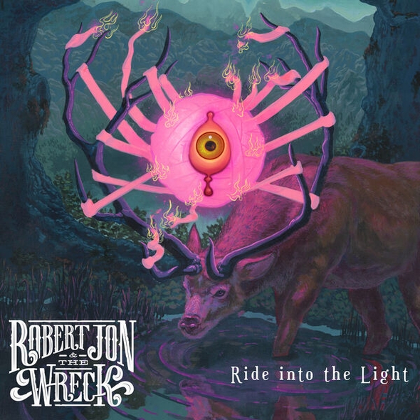 Ride into the light | Robert Jon & the Wreck. Musicien
