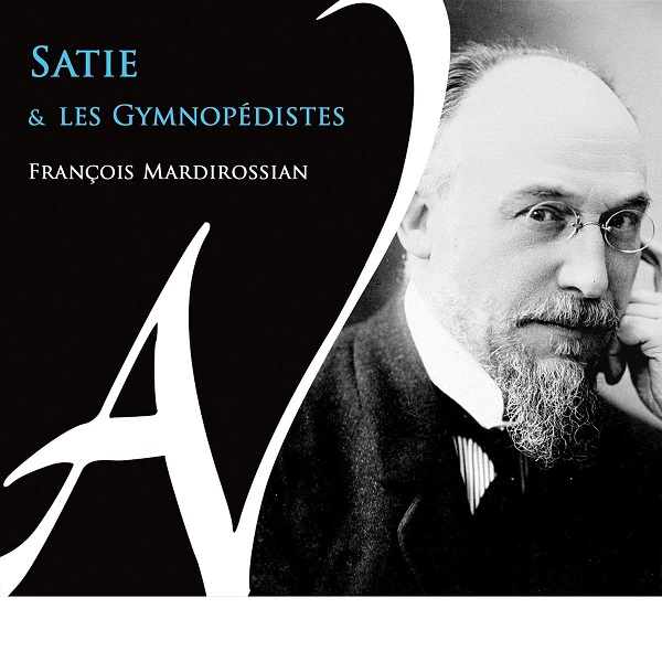 Satie & les gymnopédistes / Erik Satie | Satie, Erik (1866-1925). Composition