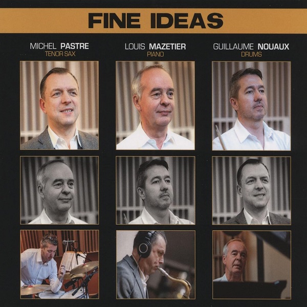 Fine ideas / Michel Pastre | Pastre, Michel. Piano