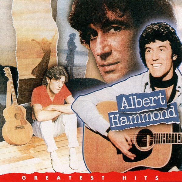 Greatest hits | Albert Hammond (1980-....). Interprète