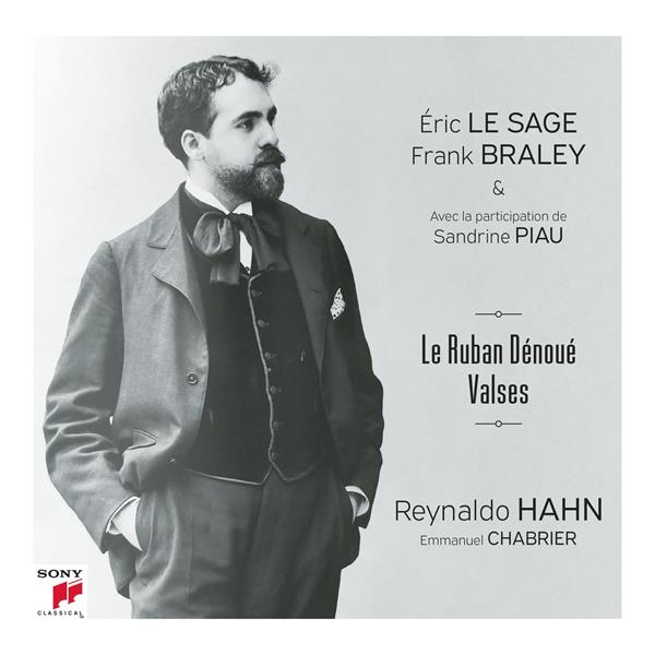 Le Ruban dénoué - Valses | Reynaldo Hahn (1874-1947). Compositeur