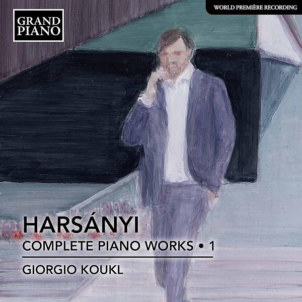 Complete piano works. Vol. 1 | Tibor Harsanyi (1898-1954). Compositeur
