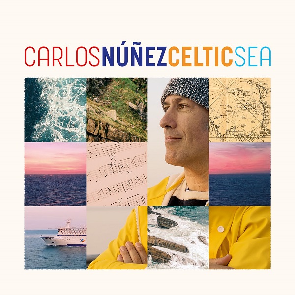 Celtic sea / Carlos Nunez | Nunez, Carlos. Composition. Cornemuse. Ocarina