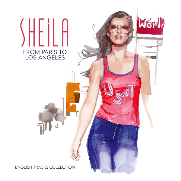 From Paris to Los Angeles : english tracks collection | Sheila (1945-....). Chanteur
