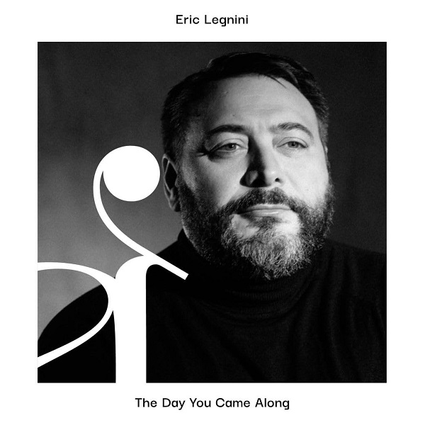 The day you came along | Eric Legnini (1970-....). Piano