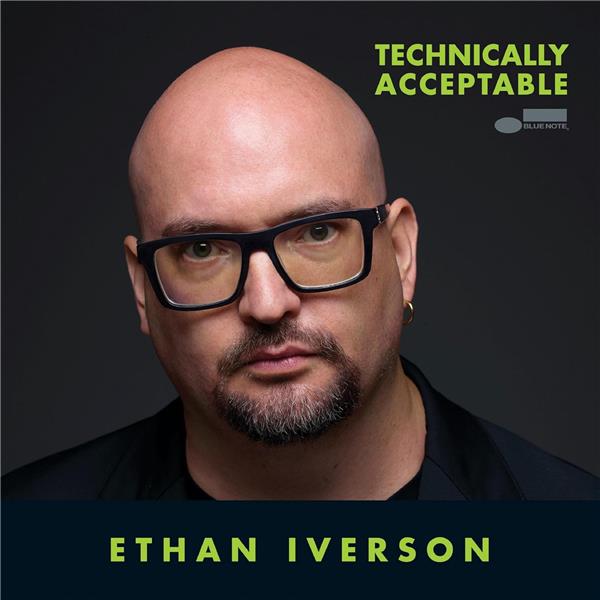 Technically acceptable | Ethan Iverson (1973-....). Interprète
